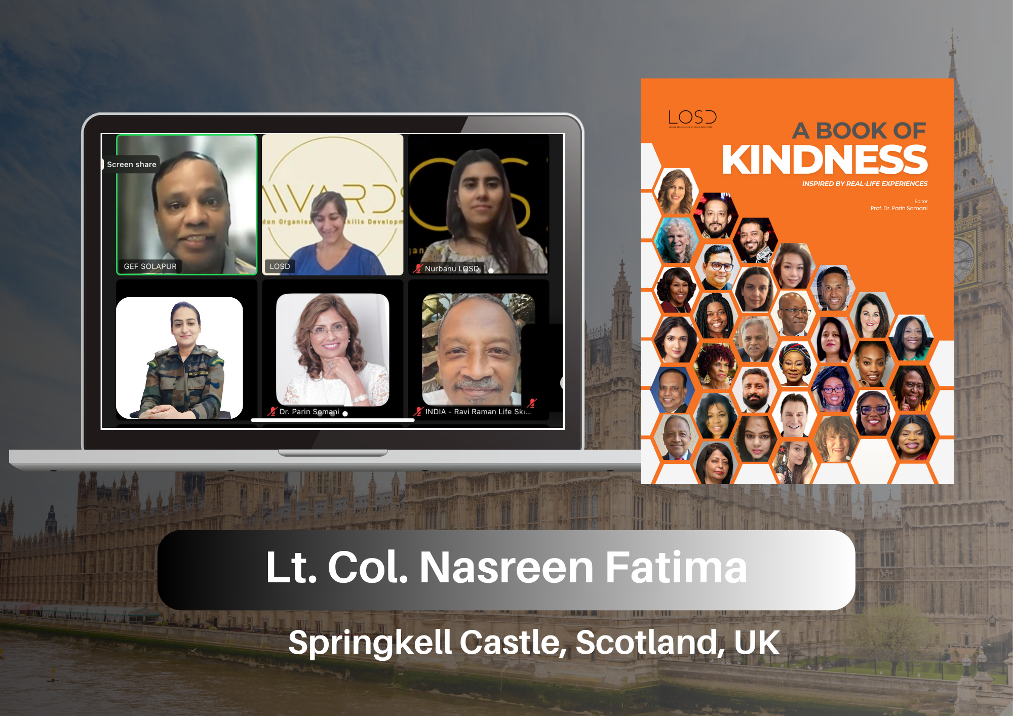 Lt Col Nasreen Fatima Honored in A Book of Kindness by the London Organisation of Skills & Development, Launched at Sprinkell Castle, Scotland